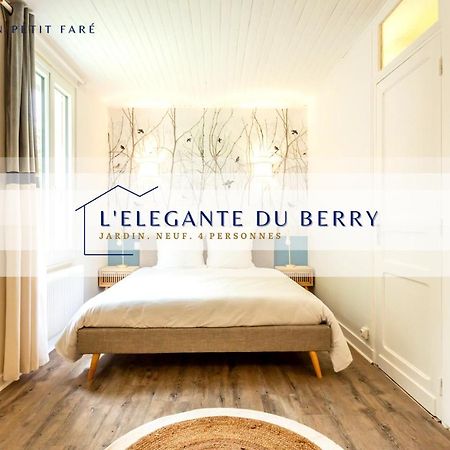 הוילה בורז'ה L'Elegante Du Berry - Jardin - Neuf - 4 Pers מראה חיצוני תמונה